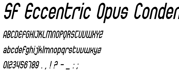 SF Eccentric Opus Condensed Oblique font